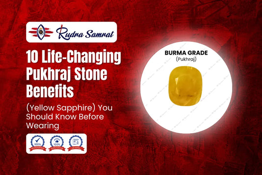 10 Life-Changing Pukhraj Stone Benefits (Yellow Sapphire) You Should Know Before Wearing