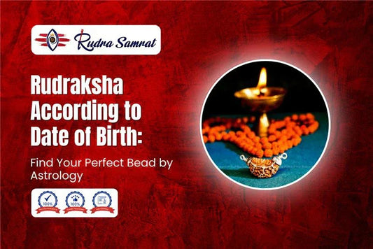 Rudraksha According to Date of Birth