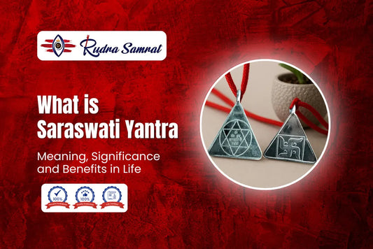 What is Saraswati Yantra? Meaning, Significance and Benefits in Life